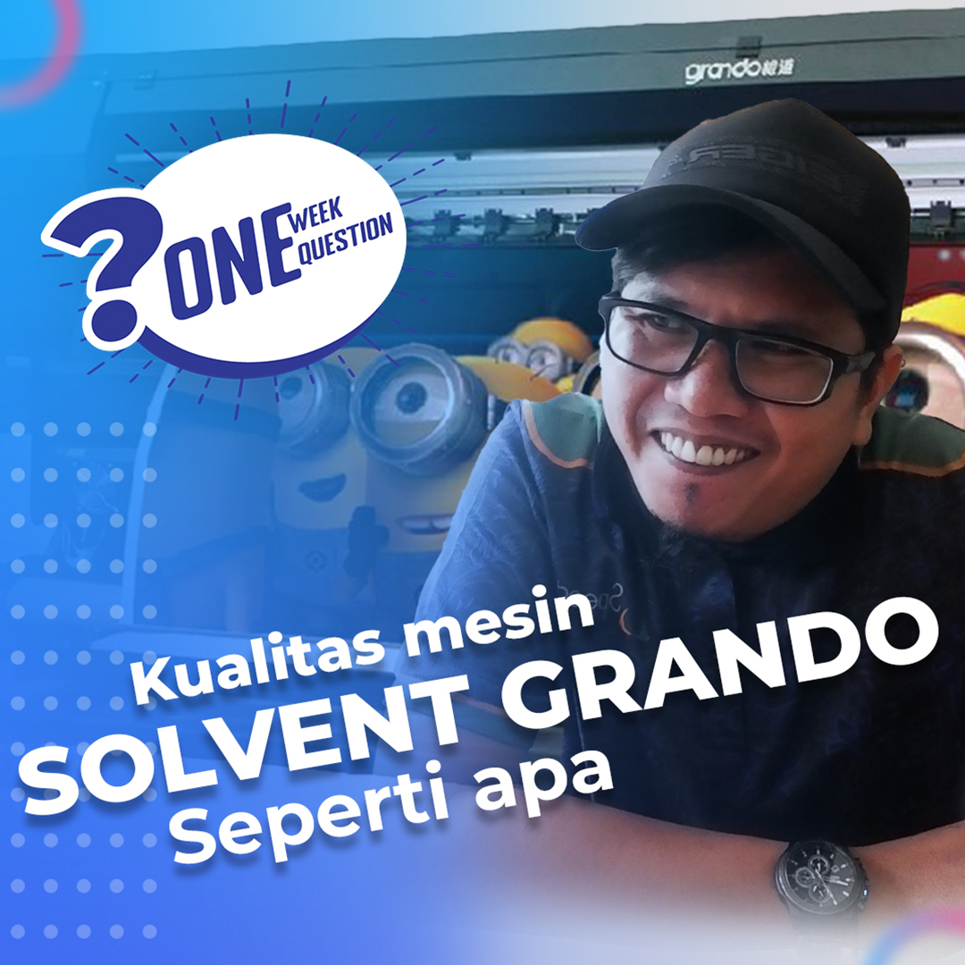 Kelebihan Mesin Grando Solvent GDK 512i