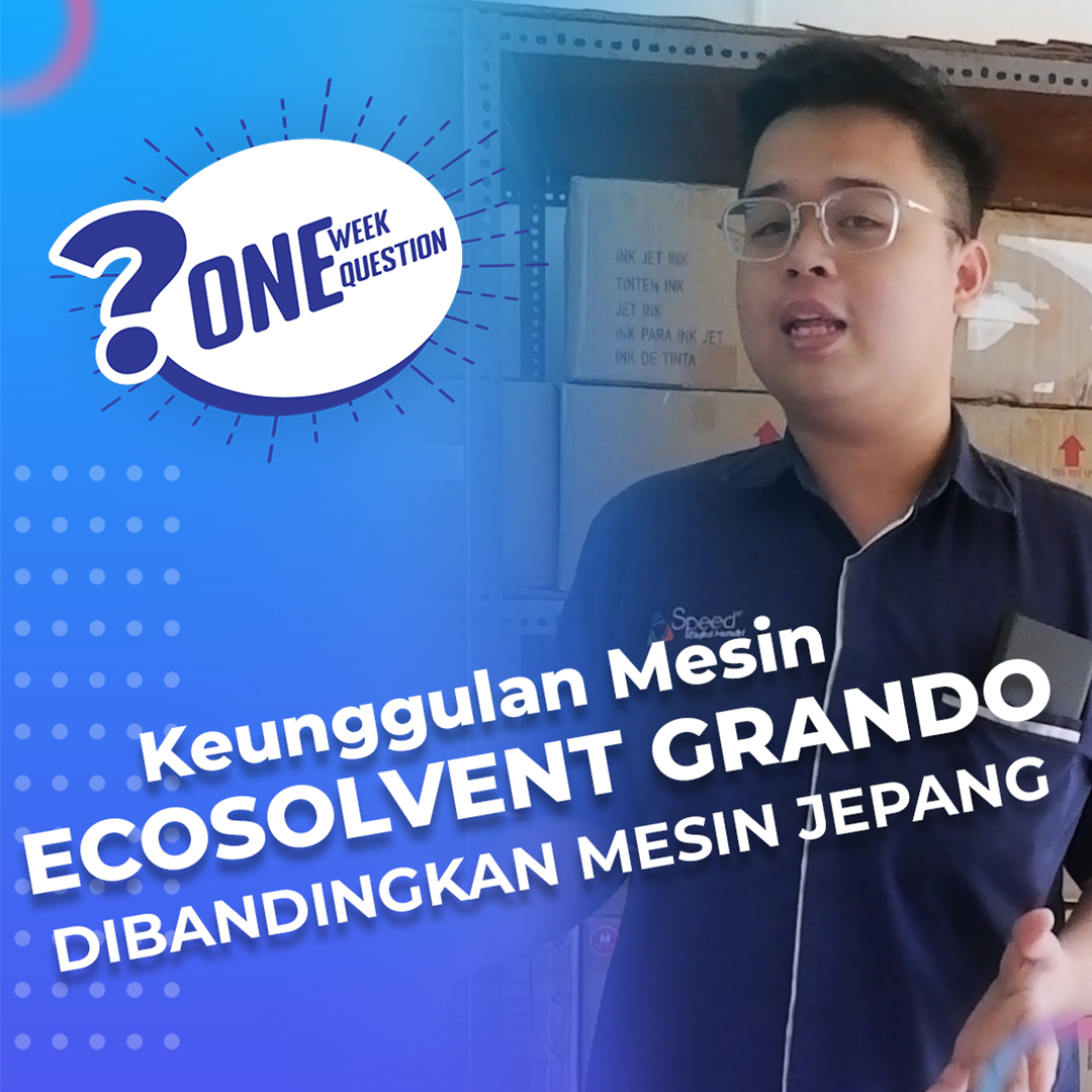 Apa Keunggulan Grando Eco Solvent dibandingkan Eco Solvent Jepang?